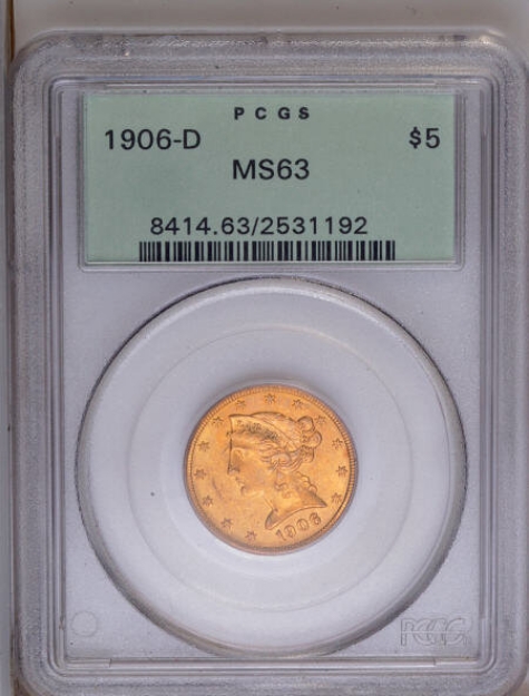 1906D $5 Liberty Half Eagle MS63